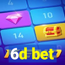 6d bet